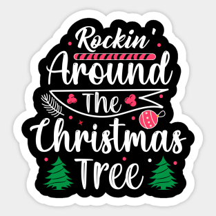 Rockin Around The Christmas Tree Sticker